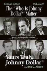 The Who Is Johnny Dollar? Matter Volume 2 (2nd Edition)