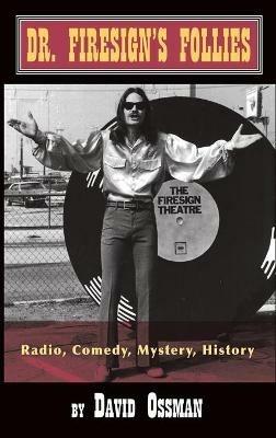Dr.Firesign Follies (hardback) - David Ossman - cover
