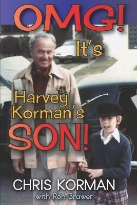 OMG! It's Harvey Korman's Son! - Chris Korman - cover