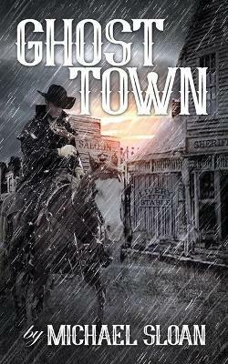 Ghost Town - Michael Sloan - cover
