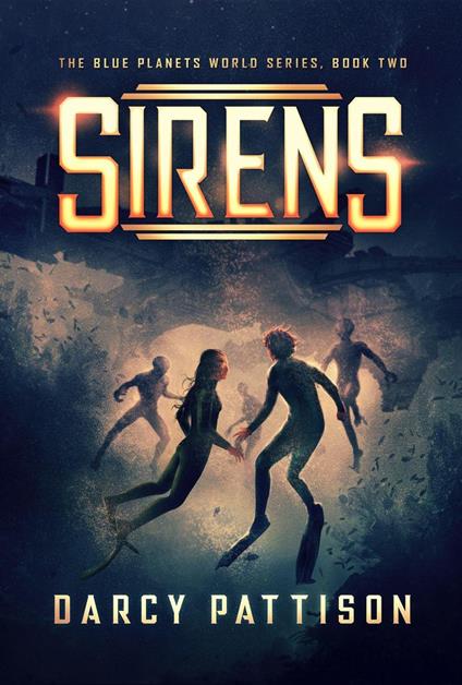 Sirens - Darcy Pattison - cover