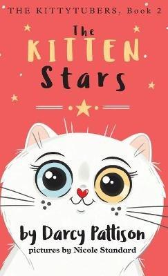 The Kitten Stars - Darcy Pattison - cover
