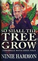 So Shall The Tree Grow - Ninie Hammon - cover