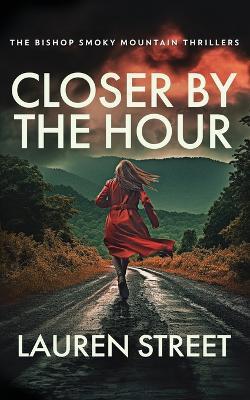 Closer By The Hour - Lauren Street - cover