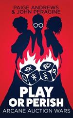 Play or Perish