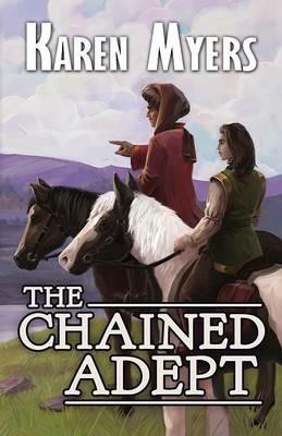 The Chained Adept - Karen Myers - cover
