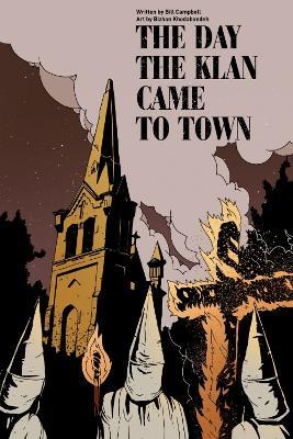 The Day The Klan Came To Town - Bill Campbell - cover