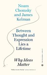 Between Thought and Expression Lies A Lifetime: Why Ideas Matter