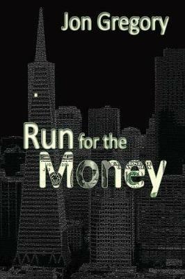 Run for the Money - Jon Gregory - cover