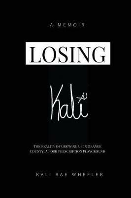 Losing Kali - Kali Rae Wheeler - cover