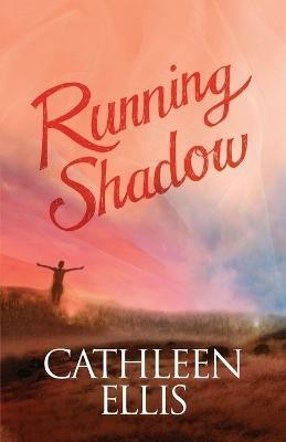 Running Shadow - Cathleen Ellis - cover