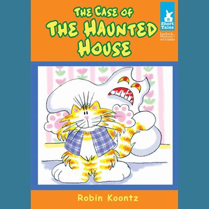 Case of The Haunted House, The