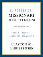 Il Potere dei missionari di tutti i giorni (Power of Everyday Missionaries-Italian)