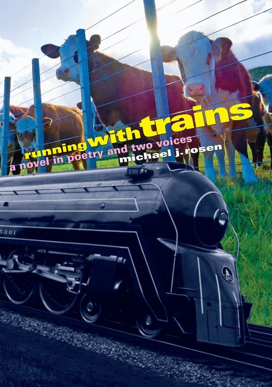 Running with Trains - Michael J. Rosen - ebook