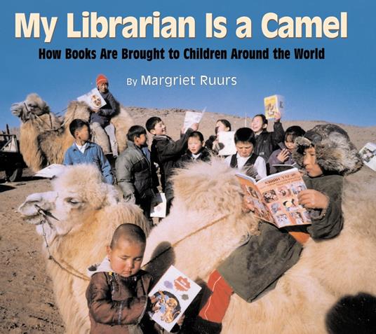 My Librarian is a Camel - Margriet Ruurs - ebook