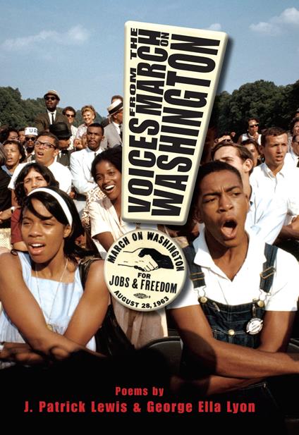 Voices from the March on Washington - George Ella Lyon,J. Patrick Lewis - ebook