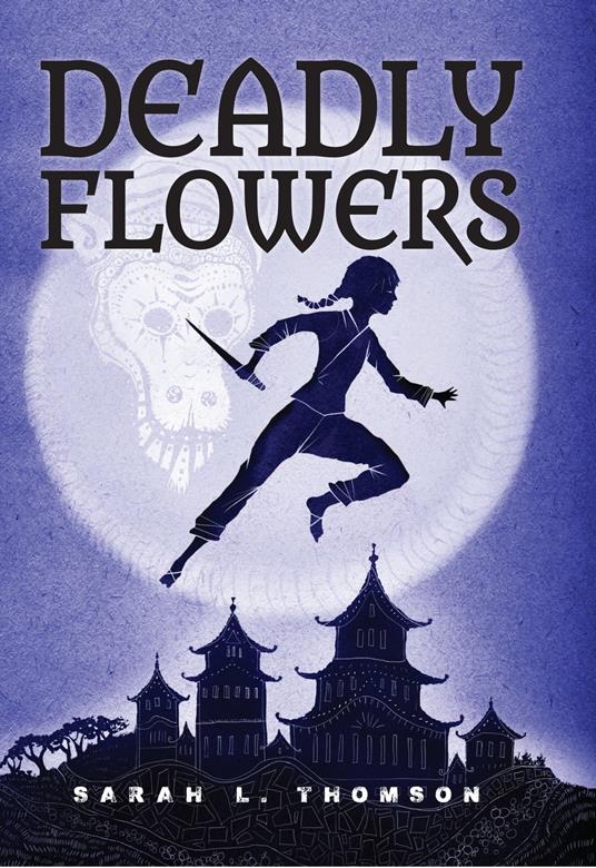 Deadly Flowers - Sarah L. Thomson - ebook