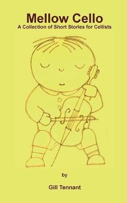 Mellow Cello - Tennant Gill - cover