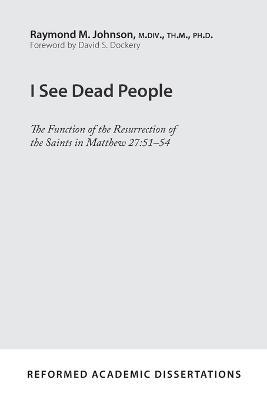 I See Dead People - Raymond M. Johnson - cover