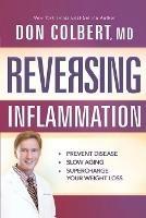 Reversing Inflammation - Md, Don Colbert - cover