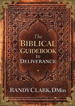 Biblical Guidebook To Deliverance, The