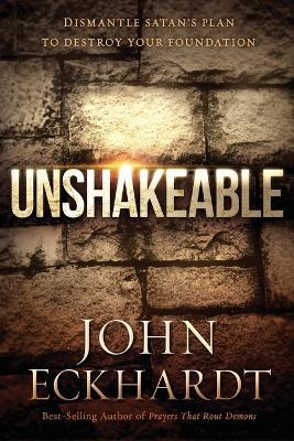 Unshakeable - John Eckhardt - cover