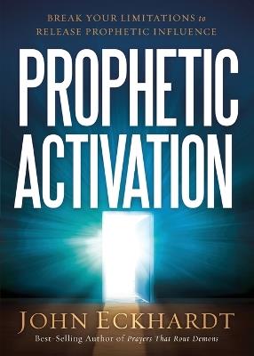Prophetic Activation - John Eckhardt - cover