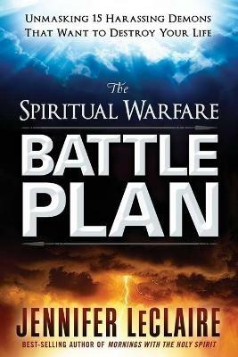 Spiritual Warfare Battle Plan, The - Jennifer LeClaire - cover