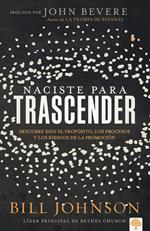 Naciste para trascender / Born for Significance