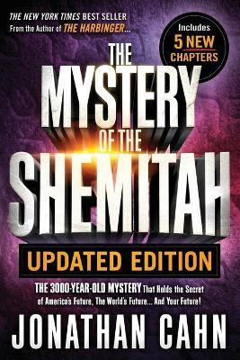 Mystery of the Shemitah Revised and Updated, The - Jonathan Cahn - cover