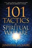 101 Tactics for Spiritual Warfare - Jennifer Leclaire - cover