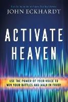 Activate Heaven - John Eckhardt - cover