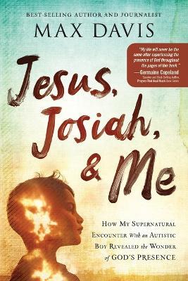 Jesus, Josiah, and Me - Max Davis - cover
