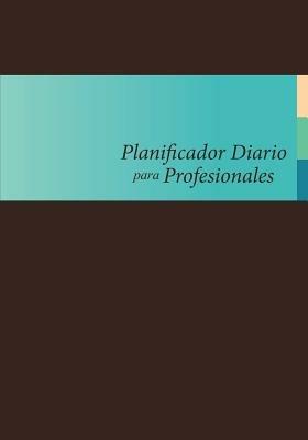 Planificador Diario Para Profesionales - cover