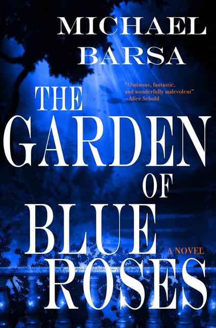 The Garden of Blue Roses - Michael Barsa - cover