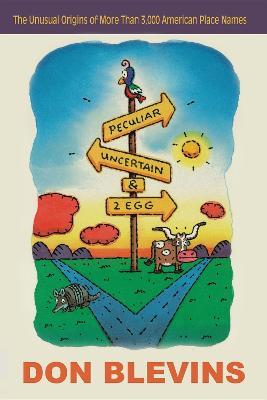 Peculiar, Uncertain, and Two Egg - Don Blevins - cover