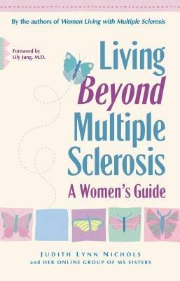 Living Beyond Multiple Sclerosis: A Women's Guide - cover
