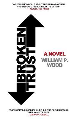 Broken Trust - William P. Wood - cover