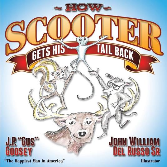 How Scooter Gets His Tail Back - J. P. "Gus" Godsey - ebook