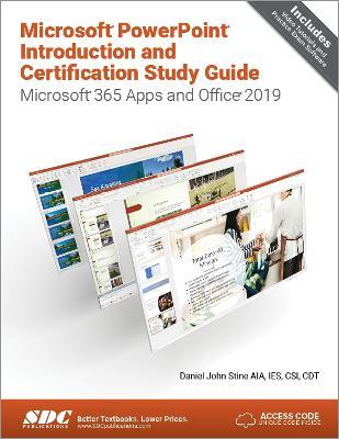 Microsoft PowerPoint Introduction and Certification Study Guide: Microsoft 365 Apps and Office 2019 - Daniel John Stine - cover