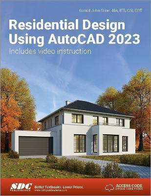 Residential Design Using AutoCAD 2023 - Daniel John Stine - cover