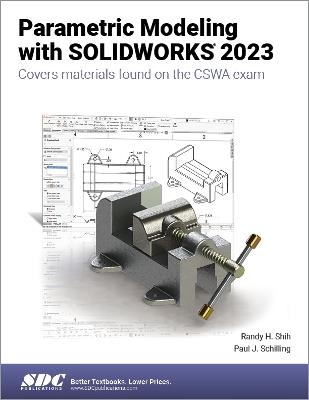 Parametric Modeling with SOLIDWORKS 2023 - Paul J. Schilling,Randy H. Shih - cover