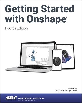 Getting Started with Onshape - Elise Moss - cover