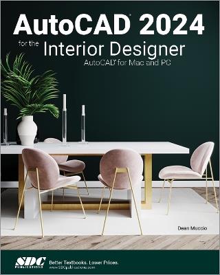 AutoCAD 2024 for the Interior Designer - Dean Muccio - cover