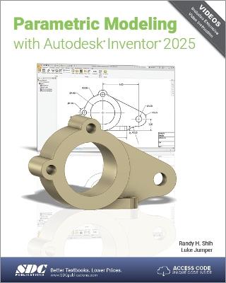 Parametric Modeling with Autodesk Inventor 2025 - Luke Jumper,Randy H. Shih - cover