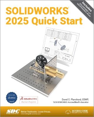 SOLIDWORKS 2025 Quick Start - David C. Planchard - cover