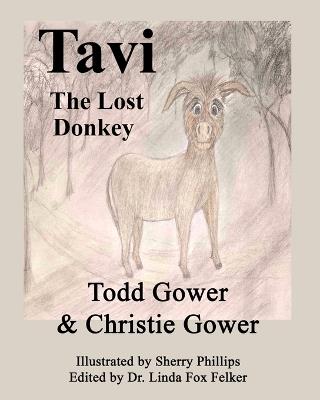 Tavi the Lost Donkey - Christie Gower - cover