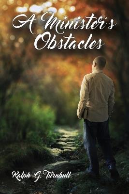 A Minister's Obstacles - Ralph G Turnbull - cover