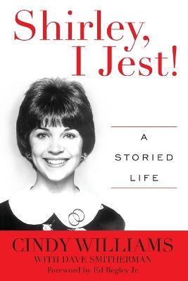 Shirley, I Jest!: A Storied Life - Cindy Williams - cover