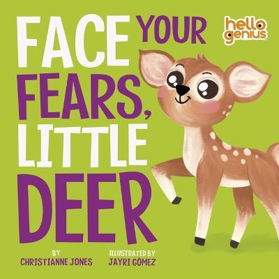 Face Your Fears, Little Deer - Christianne Jones - cover